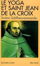 Yoga Et Saint Jean de La Croix (Le)