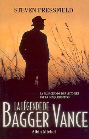 Legende de Bagger Vance (La)