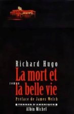 Mort Et La Belle Vie (La)