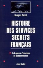 Histoire Des Services Secrets Francais - Tome 2