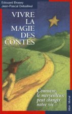 Vivre La Magie Des Contes