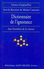 Dictionnaire de L'Ignorance