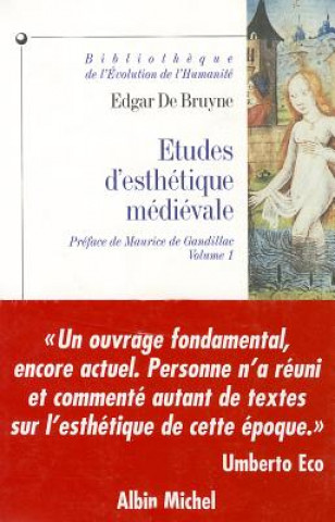 Etudes D'Esthetique Medievale, Volume 1