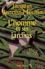 Homme Et Ses Jardins (L')