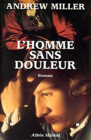 Homme Sans Douleur (L')