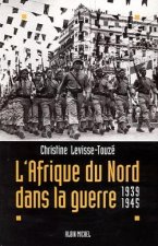 Afrique Du Nord Dans La Guerre (L')