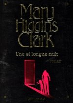 Si Longue Nuit (Une)