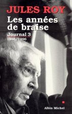 Annees de Braise (Les)