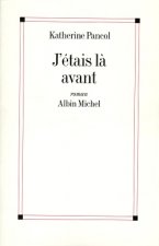 J'Etais La Avant