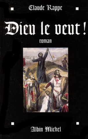 Dieu Le Veut !