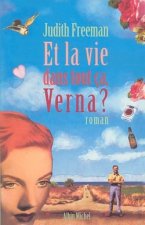 Et La Vie Dans Tout CA, Verna ?