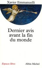 Dernier Avis Avant La Fin Du Monde