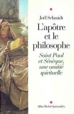 Apotre Et Le Philosophe (L')