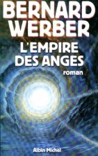 Le Cycle des Anges. Tome 2