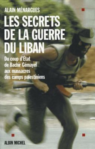 Secrets de La Guerre Du Liban (Les)