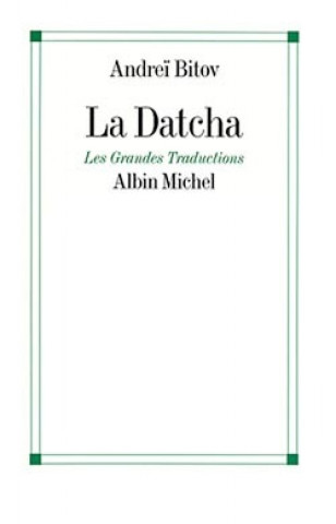 Datcha (La)