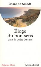 Eloge Du Bon Sens Dans La Quete de Sens