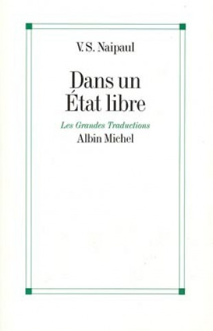 Dans Un Etat Libre