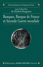Banques, Banque de France Et Seconde Guerre Mondiale