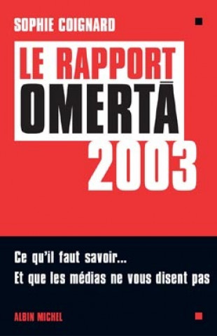 Rapport Omerta 2003 (Le)