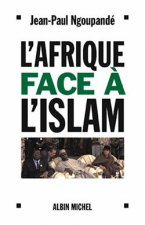Afrique Face A L'Islam (L')