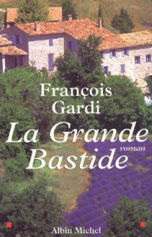 Grande Bastide (La)