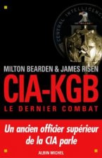 CIA-KGB. Le Dernier Combat