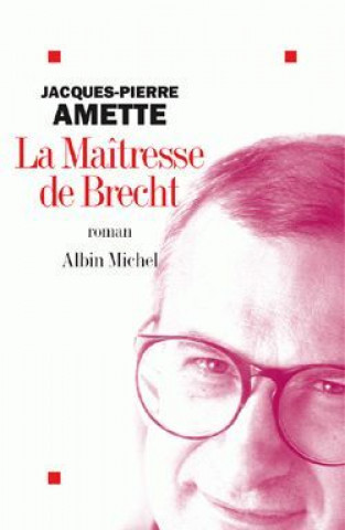 Maitresse de Brecht (La)