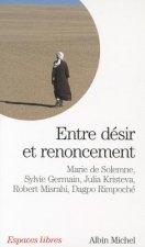 Entre Desir Et Renoncement