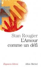Amour Comme Un Defi (L')