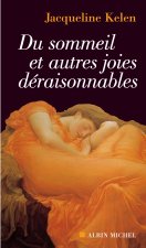 Du Sommeil Et Autres Joies Deraisonnables