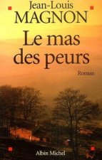 Mas Des Peurs (Le)
