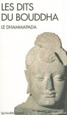 Dits Du Bouddha - Le Dhammapada (Les)