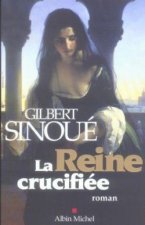 Reine Crucifiee (La)
