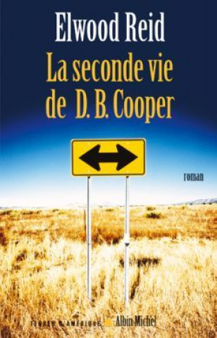 Seconde Vie de D.B. Cooper (La)