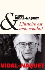 Histoire Est Mon Combat (L')