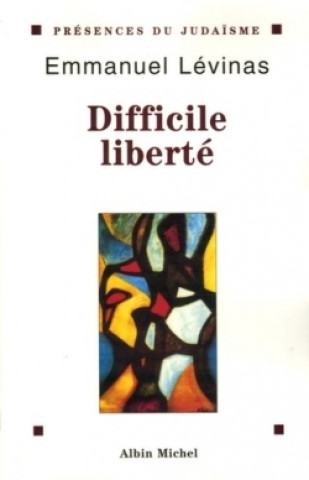 Difficile Liberte