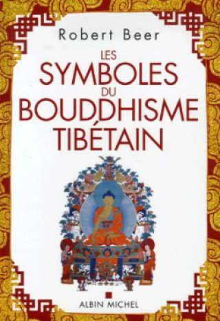 Symboles Du Bouddhisme Tibetain (Les)