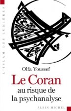 Coran Au Risque de La Psychanalyse (Le)