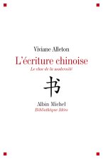 Ecriture Chinoise (L')