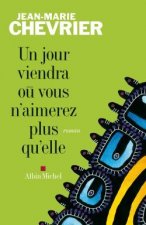 Jour Viendra Ou Vous N'Aimerez Plus Qu'elle (Un)