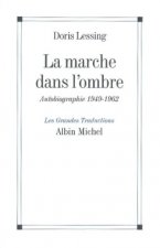 Marche Dans L'Ombre (La)