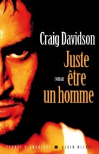 Juste Etre Un Homme