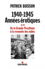 1940-1945 Annees Erotiques - Tome 2
