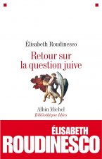 Retour Sur La Question Juive