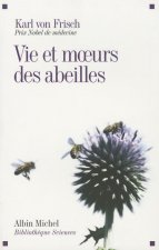 Vie Et Moeurs Des Abeilles