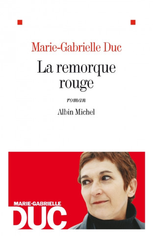 Remorque Rouge (La)
