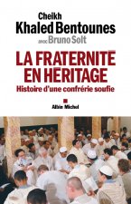 Fraternite En Heritage (La)