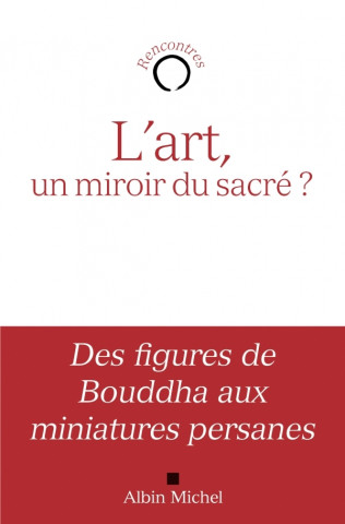 Art, Un Miroir Du Sacre ? (L')