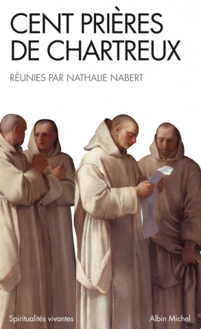 Cent Prieres de Chartreux